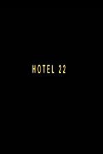Watch Hotel 22 Solarmovie