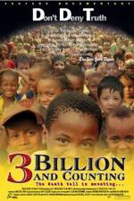 Watch 3 Billion and Counting Solarmovie