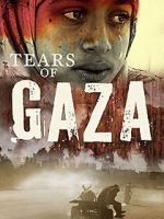 Watch Tears of Gaza Solarmovie