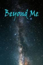 Watch Beyond Me Solarmovie