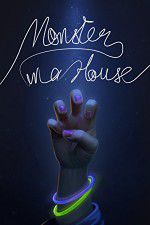 Watch Monster in a House Solarmovie