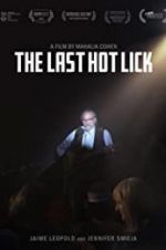 Watch The Last Hot Lick Solarmovie