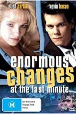 Watch Enormous Changes at the Last Minute Solarmovie