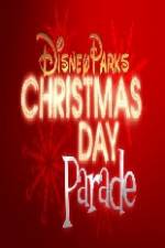 Watch Disney Parks Christmas Day Parade Solarmovie