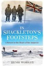 Watch In Shackleton's Footsteps Solarmovie