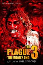 Watch The Plague 3: The Road\'s End Solarmovie