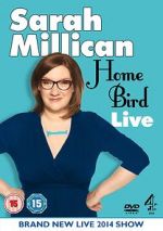 Watch Sarah Millican: Home Bird Live Solarmovie