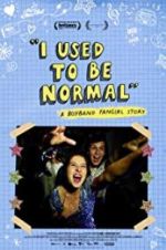 Watch I Used to Be Normal: A Boyband Fangirl Story Solarmovie