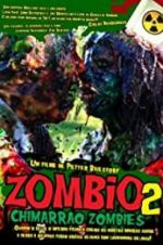 Watch Zombio 2: Chimarro Zombies Solarmovie