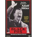 Watch Black Fox: The True Story of Adolf Hitler Solarmovie