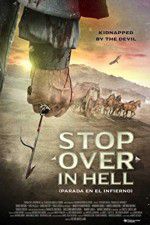 Watch Stop Over in Hell Solarmovie