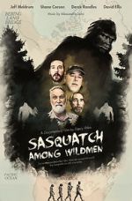 Watch Sasquatch Among Wildmen Solarmovie