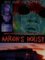 Watch Aaron\'s House Solarmovie