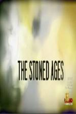 Watch History Channel The Stoned Ages Solarmovie