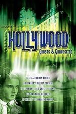 Watch Hollywood Ghosts & Gravesites Solarmovie