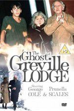 Watch The Ghost of Greville Lodge Solarmovie