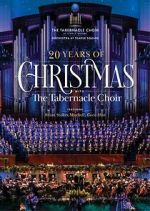 Watch 20 Years of Christmas with the Tabernacle Choir (TV Special 2021) Solarmovie