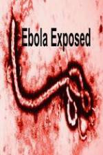 Watch Ebola Exposed Solarmovie