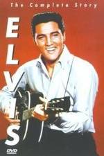 Watch Elvis: The Complete Story Solarmovie