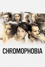 Watch Chromophobia Solarmovie