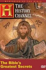 Watch History Channel Mysteries of the Bible - The Bible's Greatest Secrets Solarmovie