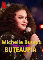 Watch Michelle Buteau: Welcome to Buteaupia Solarmovie
