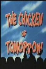 Watch The Chicken of Tomorrow - mst3k Solarmovie