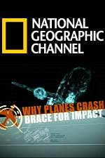 Watch Why Planes Crash Brace for Impact Solarmovie