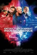 Watch Detective Knight: Independence Solarmovie