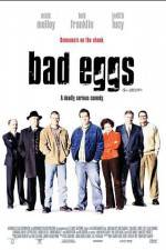 Watch Bad Eggs Solarmovie