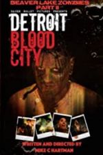 Watch Detroit Blood City Solarmovie
