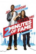 Watch 2 Minutes of Fame Solarmovie