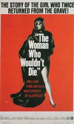 Watch The Woman Who Wouldn\'t Die Solarmovie