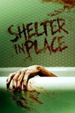 Watch Shelter in Place Solarmovie