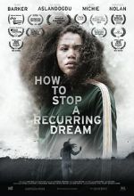 Watch How to Stop a Recurring Dream Solarmovie
