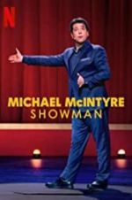 Watch Michael McIntyre: Showman Solarmovie