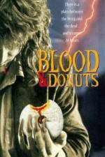 Watch Blood & Donuts Solarmovie