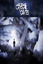 Watch Into the Lost Crystal Caves Solarmovie