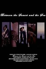 Watch Between the Sunset and the Sea Solarmovie