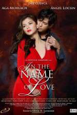 Watch In the Name of Love Solarmovie