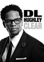 Watch D.L. Hughley: Clear (TV Special 2014) Solarmovie