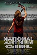 Watch National Anthem Girl Solarmovie
