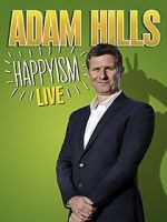 Watch Adam Hills: Happyism Live Solarmovie