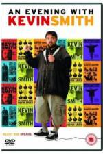 Watch An Evening with Kevin Smith Solarmovie