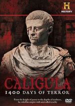 Watch Caligula: 1400 Days of Terror Solarmovie