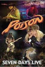 Watch Poison: Seven Days Live Concert Solarmovie