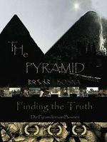 Watch The Pyramid - Finding the Truth Solarmovie