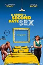 Watch A Guide to Second Date Sex Solarmovie