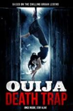 Watch Ouija Death Trap Solarmovie