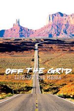 Watch Off the Grid: Life on the Mesa Solarmovie